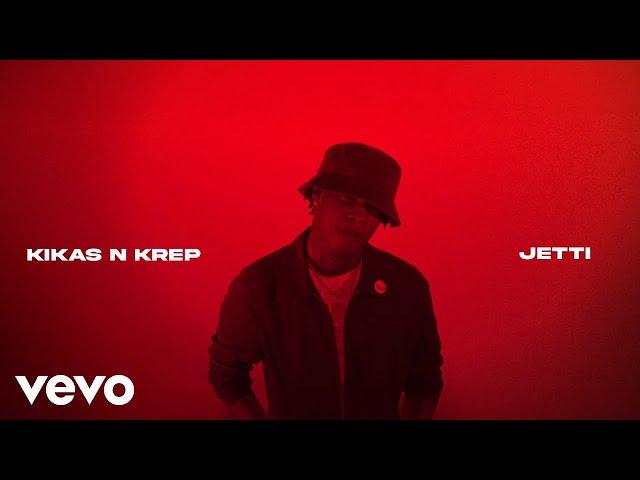 JETTI - KIKAS N KREP (Lyric Video)