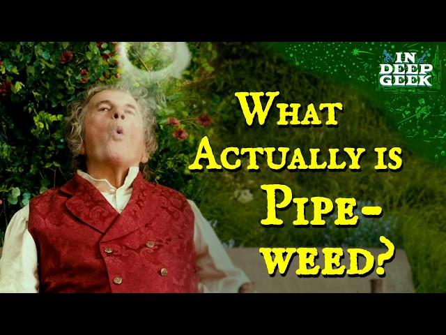 What actually is Pipeweed?