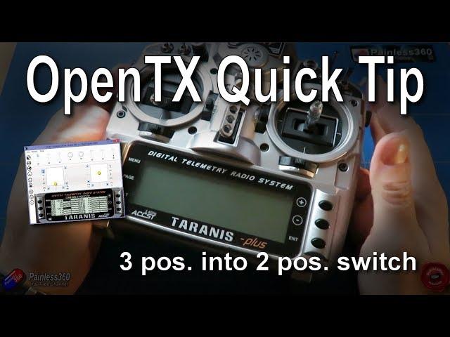 OpenTX: Using a 3 position switch as a 2 position switch