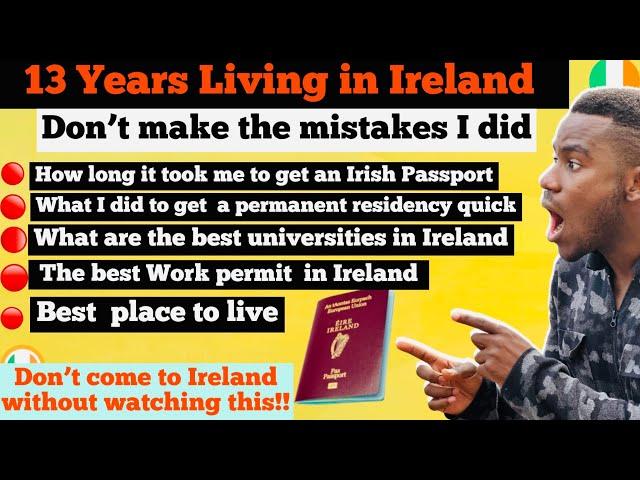 13 Years Living in Ireland: What You Can Learn From it (How to Get An Irish Passport)