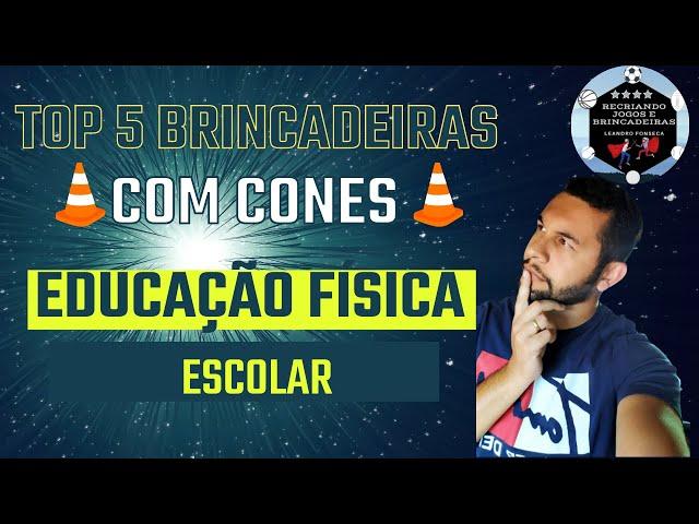 Top 5 Brincadeiras com Cones - Educação Física Escolar