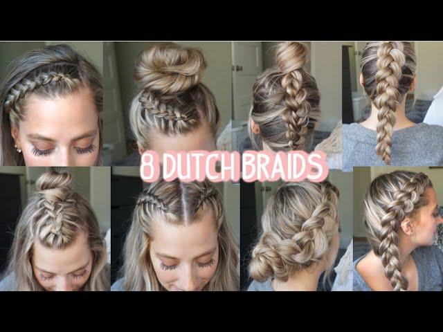 8 DUTCH BRAID HAIRSTYLES YOU NEED TO TRY! Short, Medium, & Long Hair