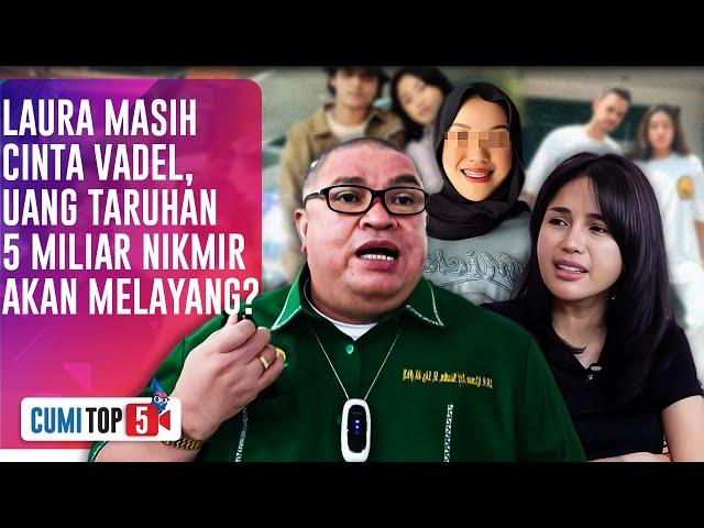 Vadel Badjideh Lega Tak Dipenjara, Ini Peringatan Keras Razman Untuk Nikita Mirzani | CUMI TOP V