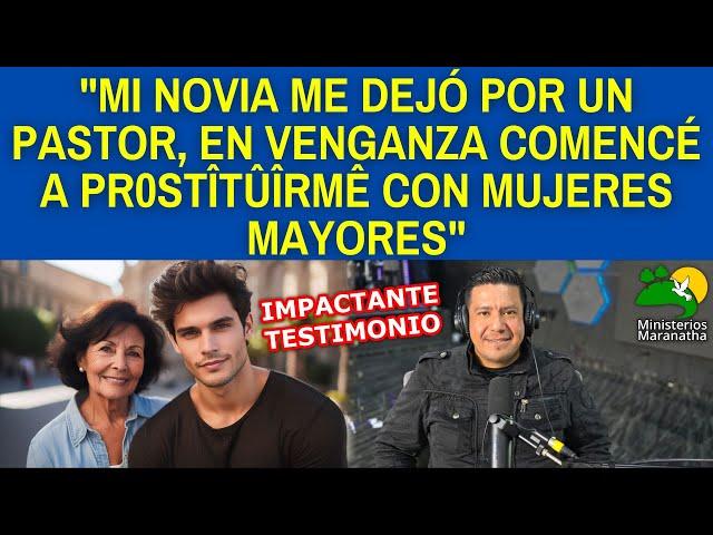 "MI NOVIA ME DEJÓ POR UN PASTOR, EN VENGANZA COMENCÉ A PR0STÎTÛÎRMÊ CON MUJERES MAYORES"