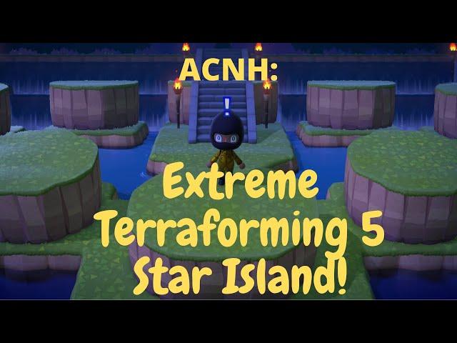 ACNH: Extreme Terraforming and Five Star Town Design!