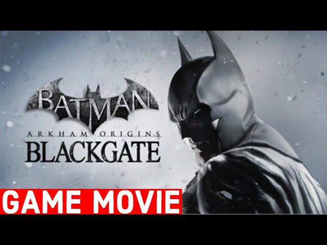 Batman: Arkham Origins Blackgate The Movie