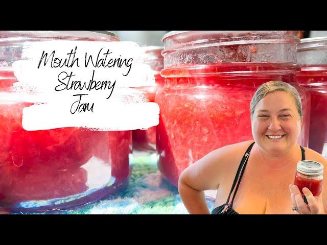 How To Make PERFECT Strawberry Jam | Water Bath Canning