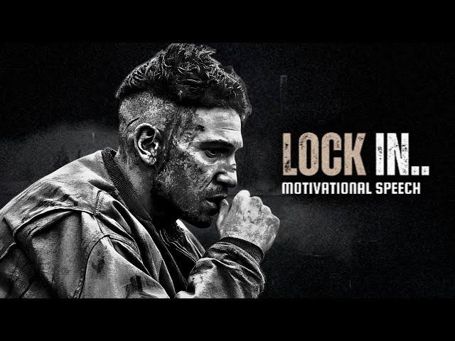 LOCK IN.. - Motivational Speech