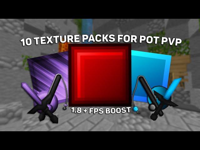 10 Pot Pvp Packs For Minecraft (1.8 + Fps Boost)