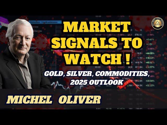 Michael Oliver- Very Important Signals To Watch Now And In 2025, Gold, Silver