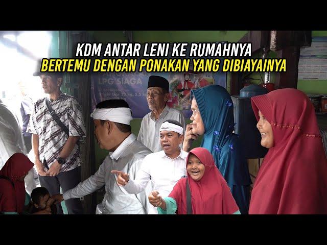 KDM ANTAR LENI KE RUMAHNYA | BERTEMU DENGAN PONAKAN YANG DIBIAYAINYA