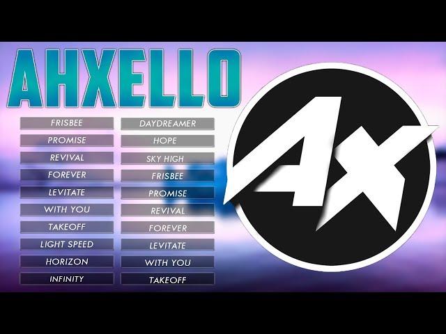 Top 10 Songs of Ahxello || Best Of Ahxello || EDM