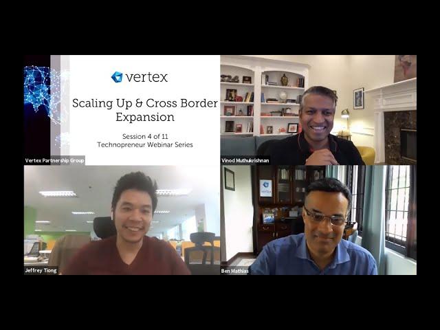 Technopreneur Webinar Series #4: Scaling Up & Cross Border Expansion