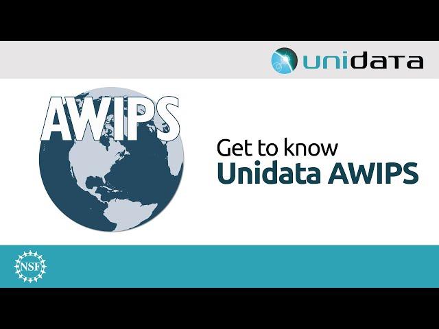 Get to know Unidata AWIPS