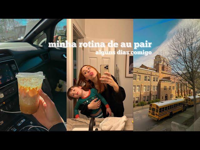 rotina de au pair nos EUA + alguns dias comigo | INTERCÂMBIO • au pair