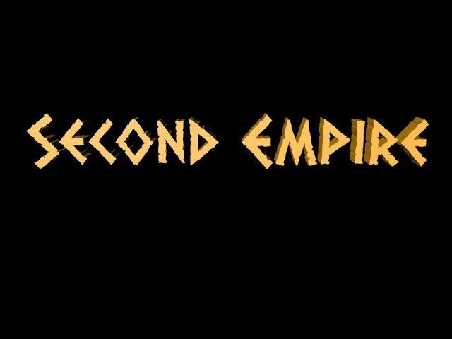 Second Empire Episode 4 Part 1