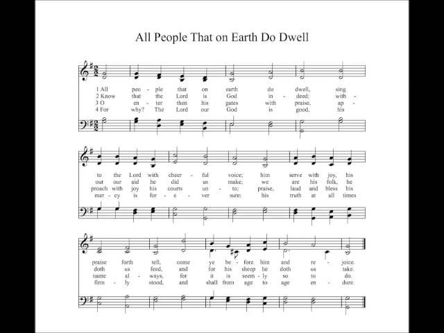 All People on Earth Do Dwell (Old Hundredth)