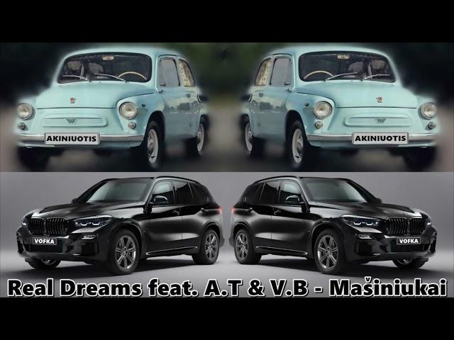 Real Dreams feat. A.T & V.B - Masiniukai (n18)