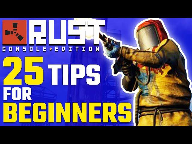 25 Tips & Tricks for Beginners // Rust Console Tips