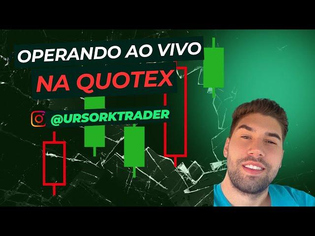 Operando Ao vivo na Prática Opções Binárias Quotex - Ursorktrader