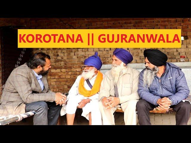 Pind Korotana || Zila Gujjranwala dian Yaddan || Partition Of Punjab 1947 || SantaliNama