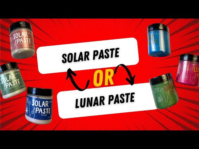 Solar Paste or Lunar Paste Review