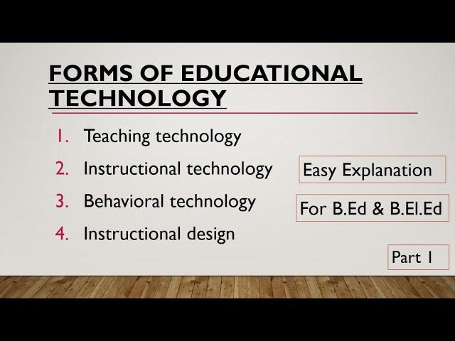 Forms of educational technology in English with hindi explanation..