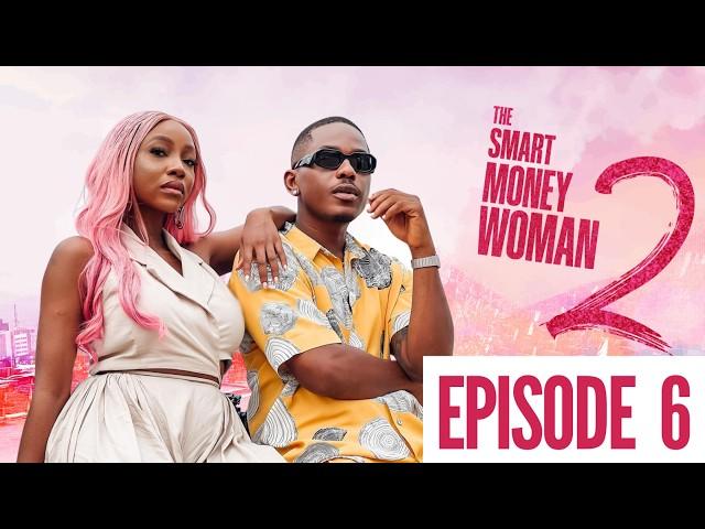 THE SMART MONEY WOMAN S2 | LATEST NOLLYWOOD MOVIE |  EPISODE 6 | OSAS IGHODARO ESO DIKE