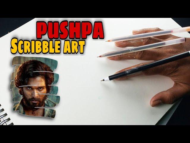 Pushpa Drawing Allu Arjun | Scribble Art | Drawing Allu Arjun | Pen Sketch | Pushpa Movie 