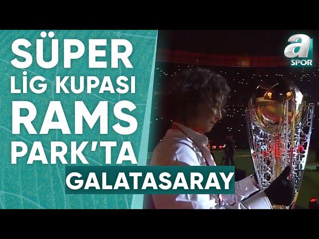 Süper Lig Kupası Galatasaray İçin RAMS Park'ta Görücüye Çıktı / A Spor / Artı Futbol / 27.05.2024