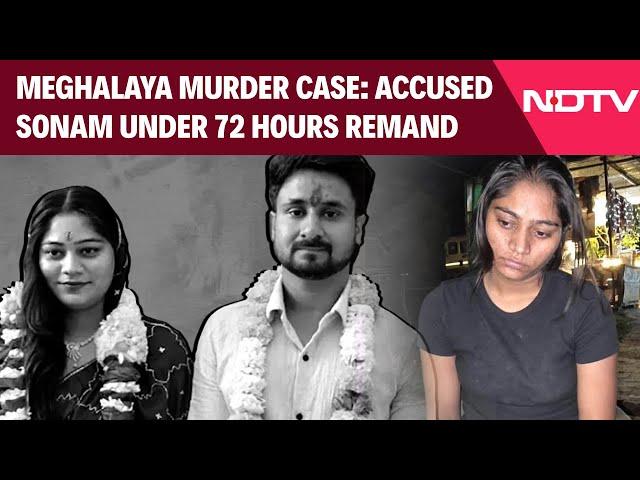 Indore Couple Missing Case | Sonam Raghuvanshi, Under 72 Hours Remand, Will Be Flown To Guwahati