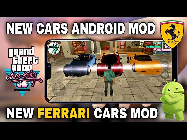 GTA Vice City New Cars Mod for android | GTA VC New Ferrari Cars Mod android | GTA Vice City |