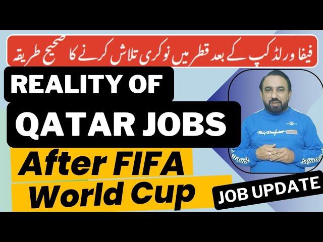 Qatar Jobs Market Current Situations || After FIFA World Cup