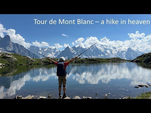 Tour de Mont Blanc (TMB) in early August