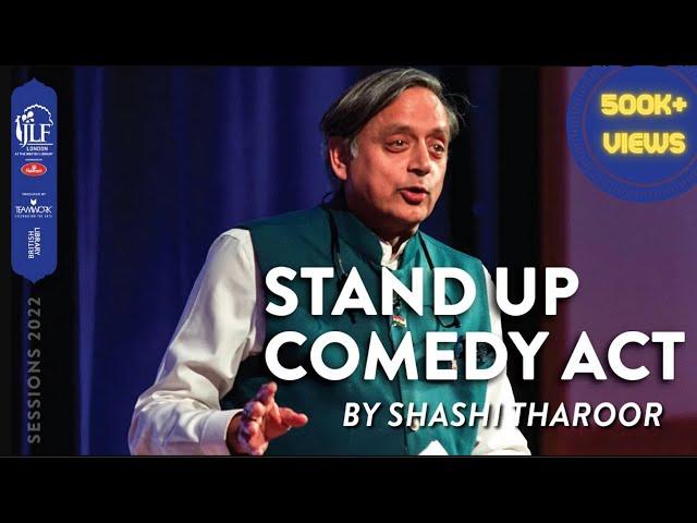 Stand-Up Comedy Act by Shashi Tharoor | JLF London at the British Library 2022