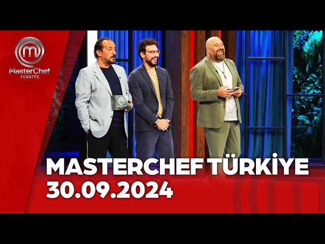 MasterChef Türkiye 30.09.2024  @masterchefturkiye