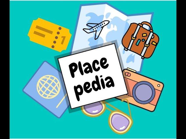 Discovering the World Through Placepedia