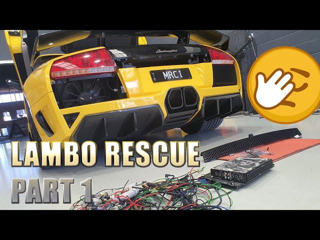 HOW COULD YOU DO THIS TO A LAMBO!?!?!!?! Lamborghini Car Audio Rescue Part One!