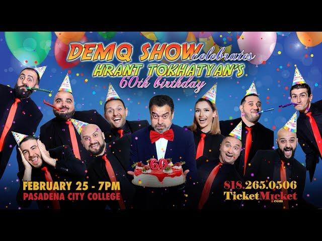 DEMQ SHOW celebrates Hrant Tokhatyan's 60th birthday (Comedy Show)