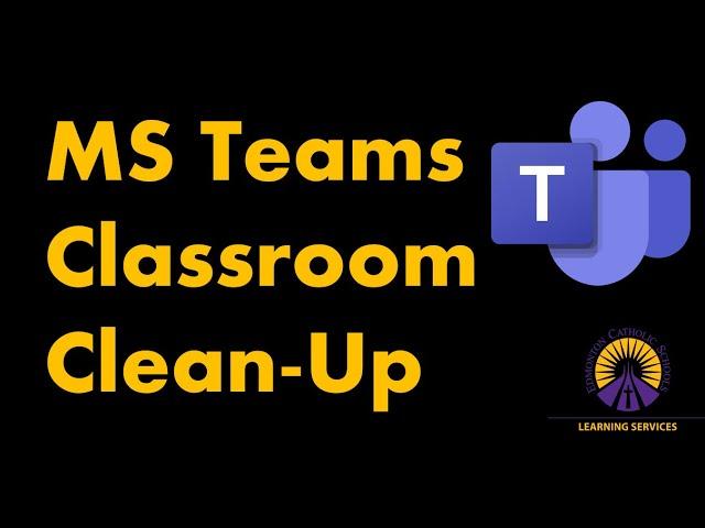 Year End Clean out for MS Teams
