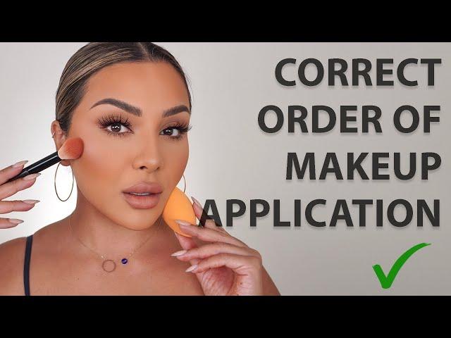 CORRECT ORDER OF MAKEUP APPLICATION | NINA UBHI