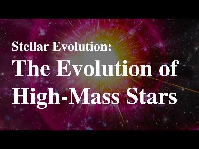 The Evolution of High Mass Stars