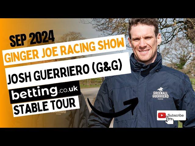 Greenall & Guerriero 24/25 Stable Tour | Iroko | White Rhino | Ginger Joe Racing | Betting.co.uk