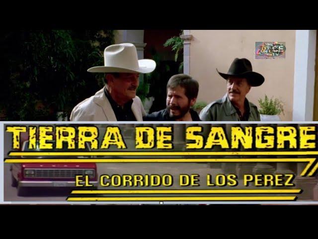 MARIO Y FERNANDO ALMADA, TIERRA DE SANGRE EL CORRIDO DE LOS PEREZ