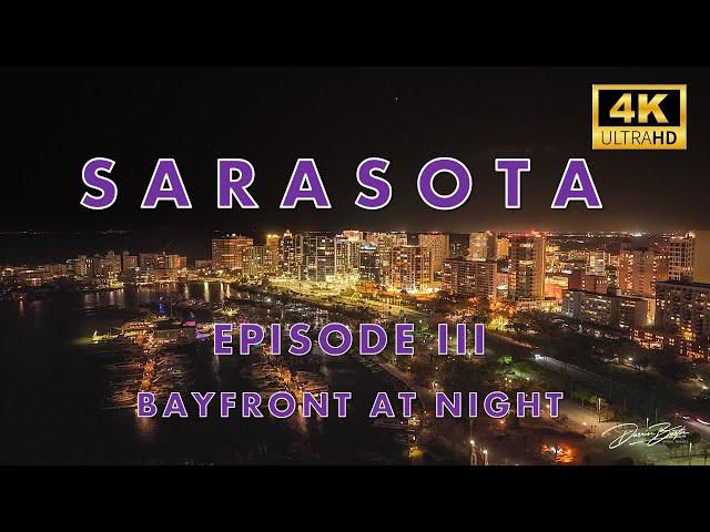 Sarasota: Episode III - Bayfront at Night | 4K Air 3S Cinematic Drone Film