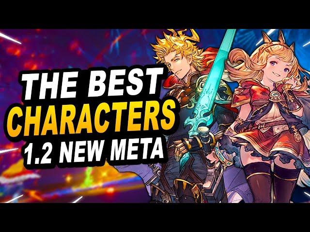 The New BEST Characters in Granblue Fantasy Relink - 1.2 Meta Update