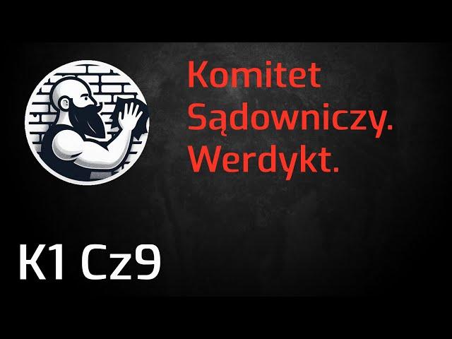 K1 Cz9. Werdykt. Komitet Sądowniczy Świadków Jehowy.