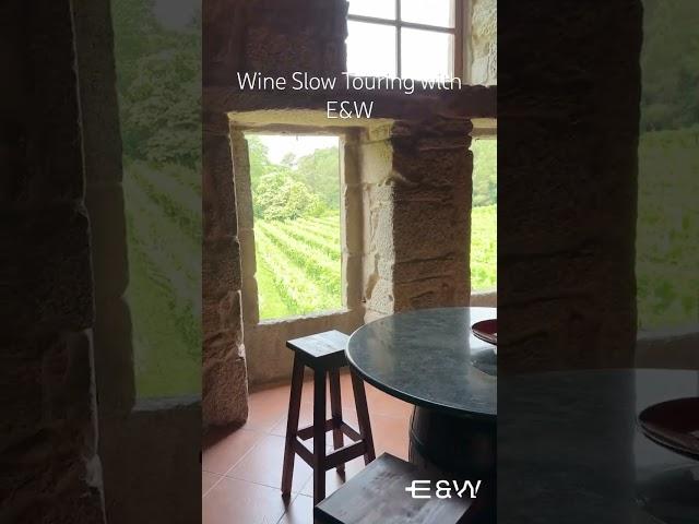 Wine Slow Touring with E&W in the Rias Baixas, Galicia, Spain