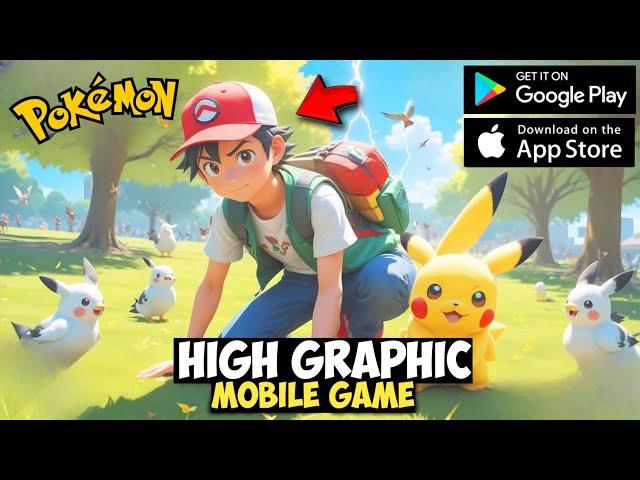 Best Ever High Graphics Open World Pokemon Game For Android & Ios 2024