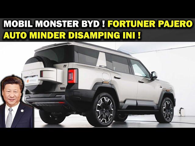 FORTUNER PAJERO BUBAR️BYD LUNCURKAN MOBIL BARU SPEC MONSTER , SUPER GAGAH , CANGGIH DAN TANGGUH 